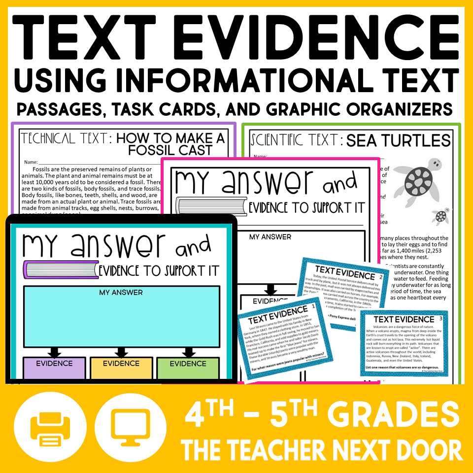 Text Evidence Using Informational Text For 4th 5th Grades In Print And Digital The Teacher Next Door